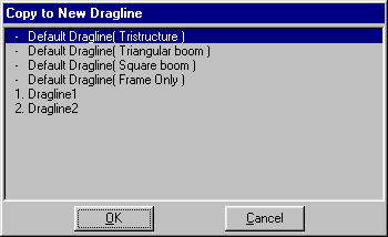 Copy to &nbsp;New Dragline dialog.